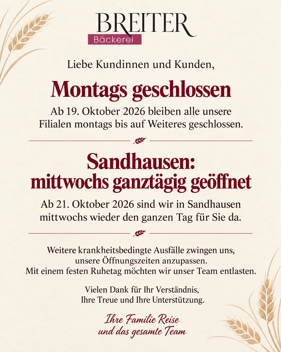 Kundeninformation der Bäckerei Breiter: Ab 19. Oktober 2026 montags geschlossen, Sandhausen ab 21. Oktober mittwochs ganztägig geöffnet, krankheitsbedingte Ausfälle, festen Ruhetag zur Entlastung des Teams